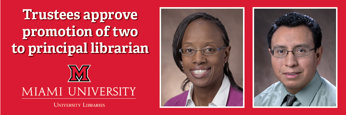 Trustees approve promotion of two principal librarians (photo of Elias Tzoc and Jacqueline Johnson)